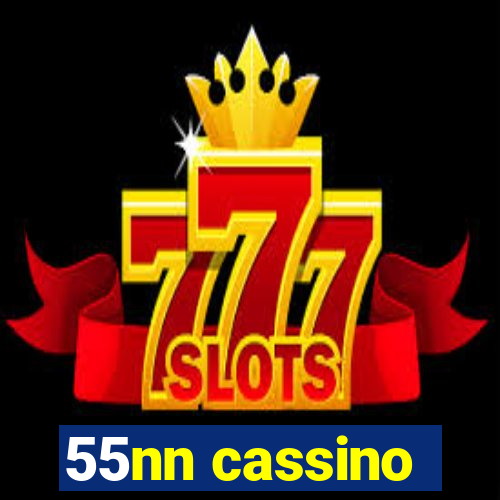 55nn cassino